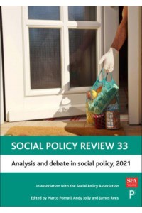 Social Policy Review 33 Analysis and Debate in Social Policy, 2021 - Social Policy Review