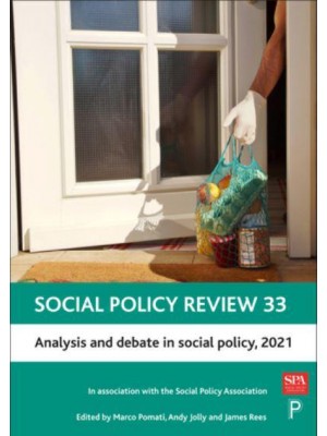 Social Policy Review 33 Analysis and Debate in Social Policy, 2021 - Social Policy Review