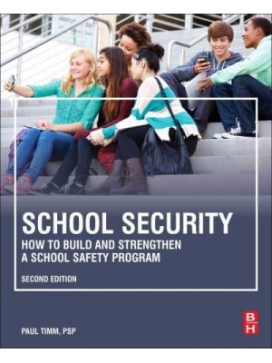 School Security How to Build and Strengthen a School Safety Program