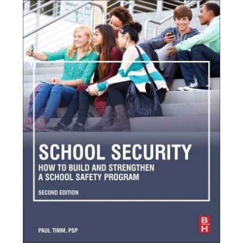 School Security How to Build and Strengthen a School Safety Program