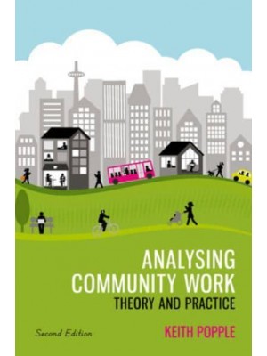 Analysing Community Work Theory and Practice
