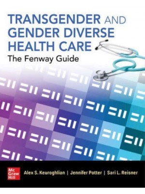 Transgender and Gender Diverse Health Care The Fenway Guide