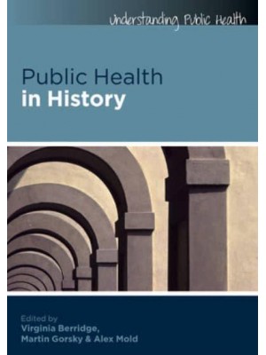 Public Health in History - Understanding Public Health