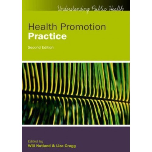 Health Promotion Practice - Understanding Public Health