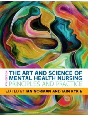The Art and Science of Mental Health Nursing Principles and Practice