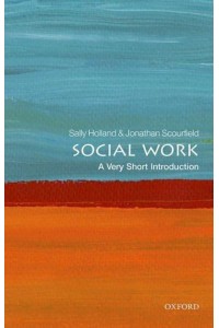 Social Work A Very Short Introduction - Very Short Introductions