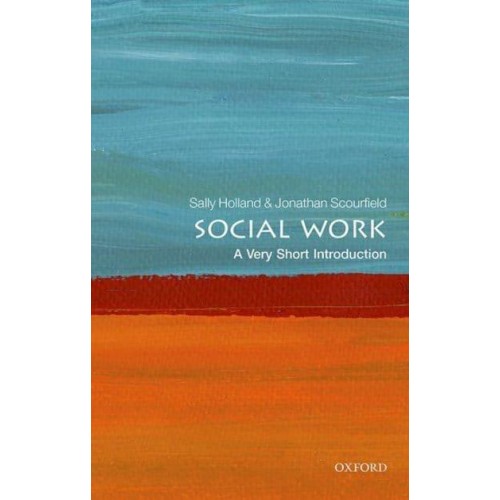 Social Work A Very Short Introduction - Very Short Introductions
