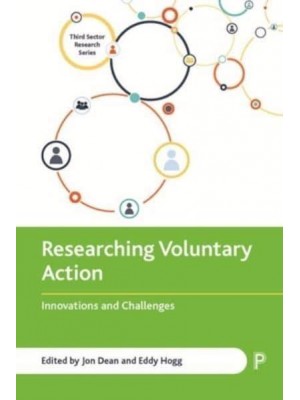 Researching Voluntary Action Innovations and Challenges - Third Sector Research Series