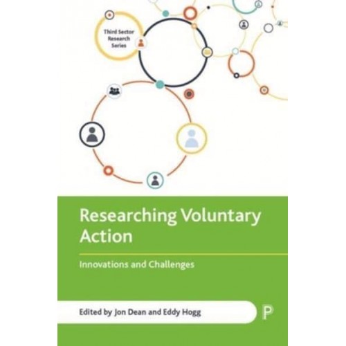 Researching Voluntary Action Innovations and Challenges - Third Sector Research Series
