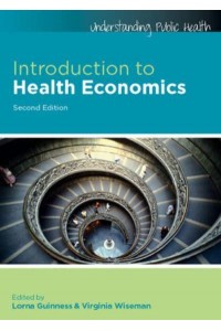 Introduction to Health Economics - Understanding Public Health Series