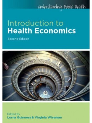 Introduction to Health Economics - Understanding Public Health Series