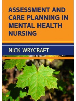 Assessment and Care Planning in Mental Health Nursing