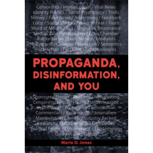 Disinformation and You Identify Propaganda and Manipulation