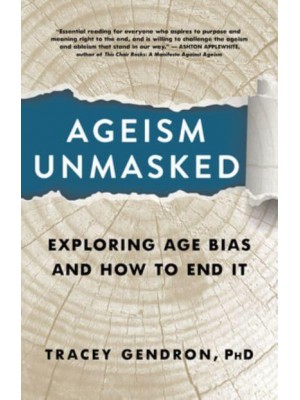 Ageism Unmasked Exploring Age Bias and How to End It