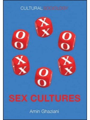 Sex Cultures - Cultural Sociology Series