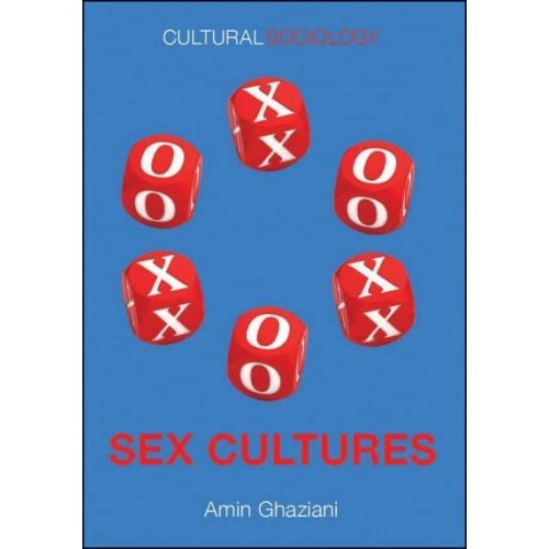 Sex Cultures - Cultural Sociology Series