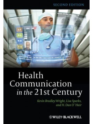 Health Communication in the 21st Century