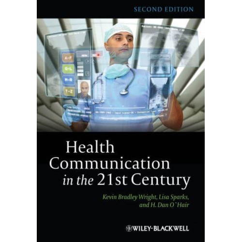 Health Communication in the 21st Century