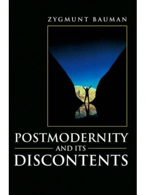Postmodernity and Its Discontents