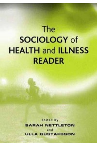 The Sociology of Health and Illness Reader