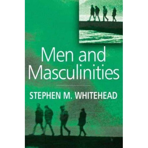 Men and Masculinities Key Themes and New Directions