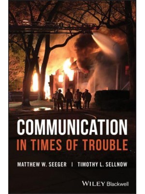 Communication in Times of Trouble