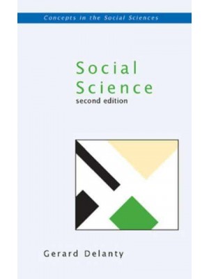 Social Science Philosophical and Methodological Foundations - Concepts in the Social Sciences