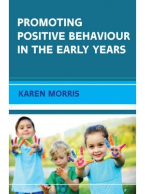 Promoting Positive Behaviour in the Early Years