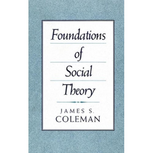 Foundations of Social Theory