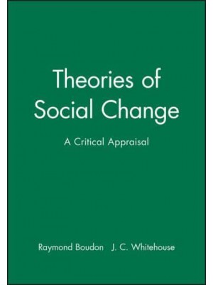 Theories of Social Change A Critical Appraisal