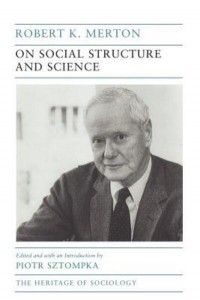 On Social Structure and Science - Heritage of Sociology Series