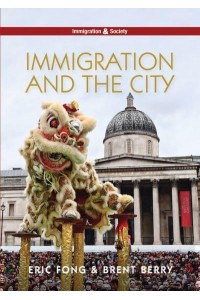 Immigration and the City - Immigration & Society Series