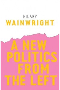 A New Politics from the Left
