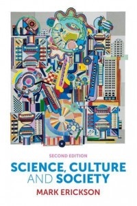 Science, Culture and Society Understanding Science in the 21st Century