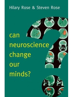 Can Neuroscience Change Our Minds? - New Human Frontiers Series