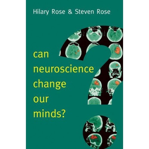 Can Neuroscience Change Our Minds? - New Human Frontiers Series