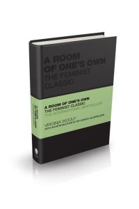 A Room of One's Own The Feminist Classic - Capstone Classics