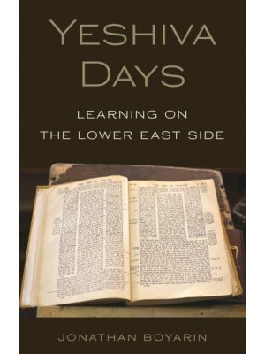 Yeshiva Days Learning on the Lower East Side
