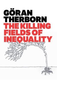 The Killing Fields of Inequality