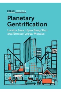 Planetary Gentrification - Urban Futures