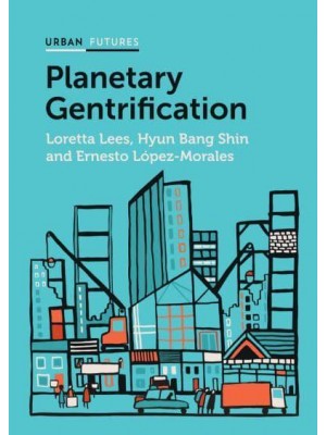 Planetary Gentrification - Urban Futures