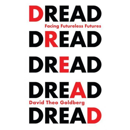 Dread Facing Futureless Futures