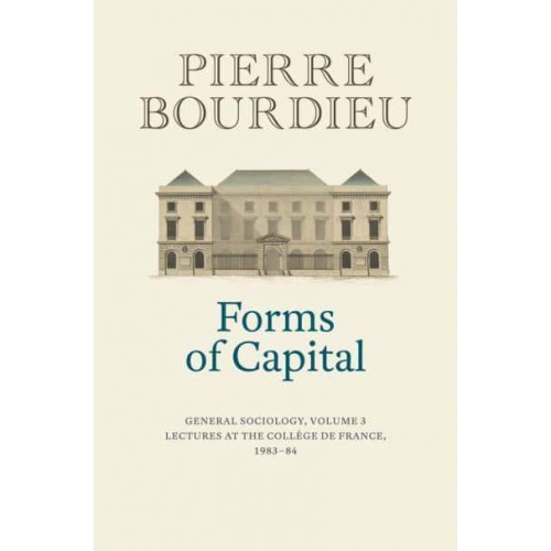 Forms of Capital - General Sociology