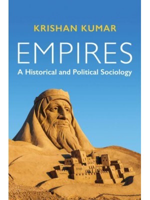 Empires A Historical and Political Sociology - Political Sociology
