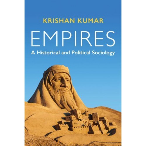 Empires A Historical and Political Sociology - Political Sociology