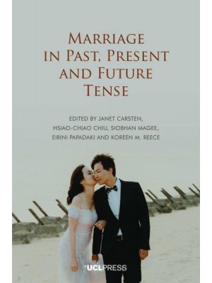 Marriage in Past, Present and Future Tense