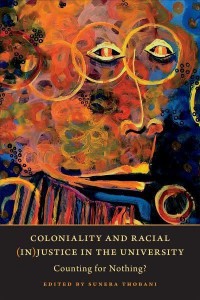 Coloniality and Racial (In)justice in the University Counting for Nothing?