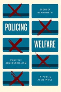 Policing Welfare Punitive Adversarialism in Public Assistance