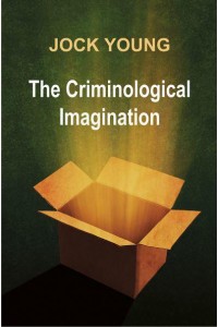The Criminological Imagination
