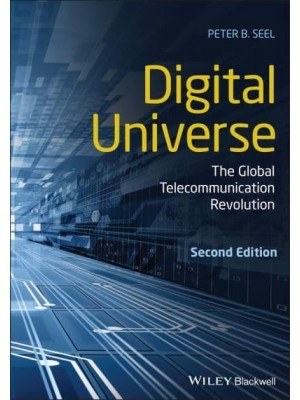 Digital Universe The Global Telecommunication Revolution